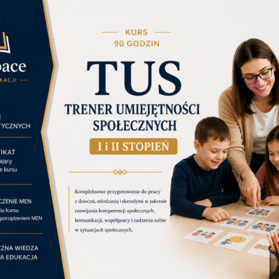 TUS - Trener umiejętności Społecznych I i II stopień